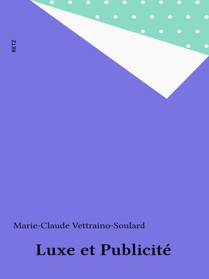 cover image of Luxe et Publicité